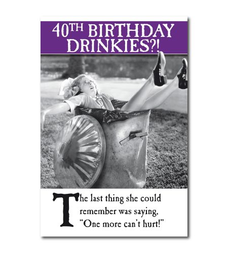 40th Birthday Humour Card