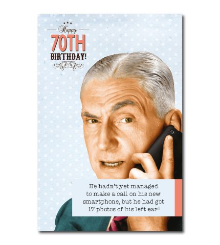 70th Birthday Humour Card