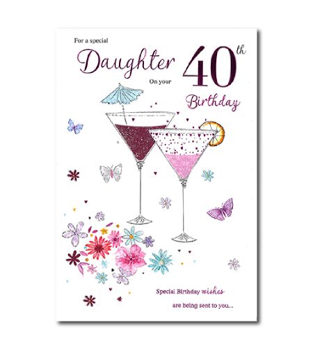 40th Birthday Daughter Card