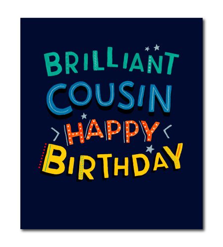 Brilliant Cousin Birthday Card
